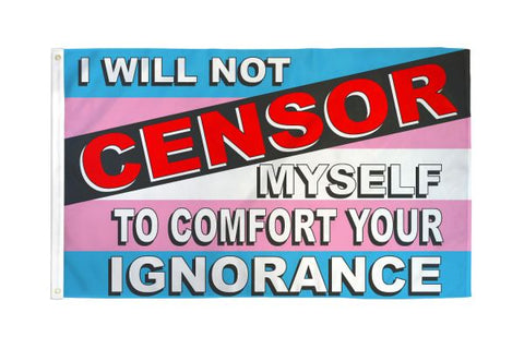 3 x 5 Transgender Will Not Censor Flag